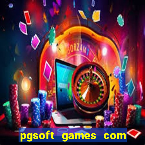 pgsoft games com fortune tiger