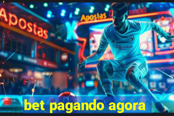 bet pagando agora