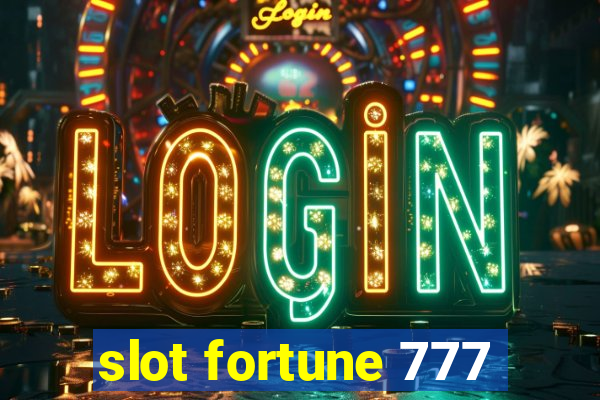 slot fortune 777