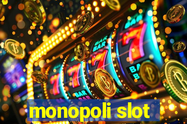 monopoli slot