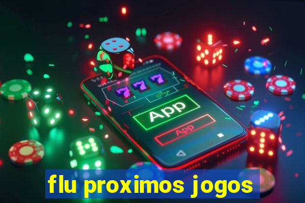 flu proximos jogos