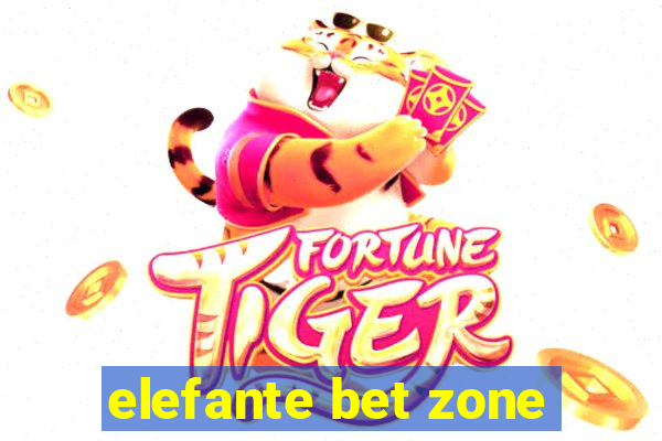 elefante bet zone