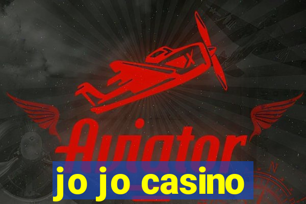 jo jo casino