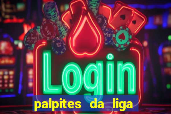 palpites da liga dos campe?es