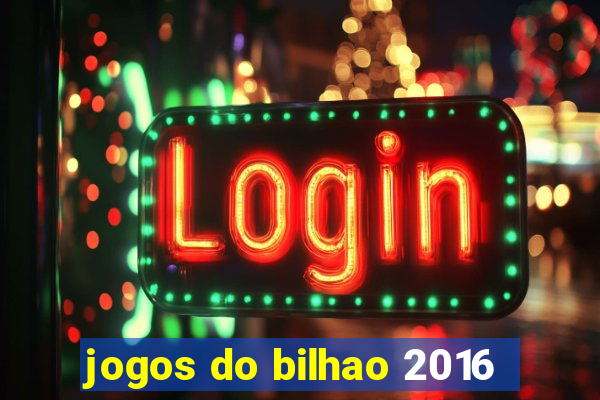 jogos do bilhao 2016