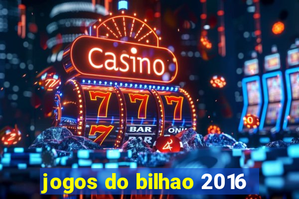 jogos do bilhao 2016