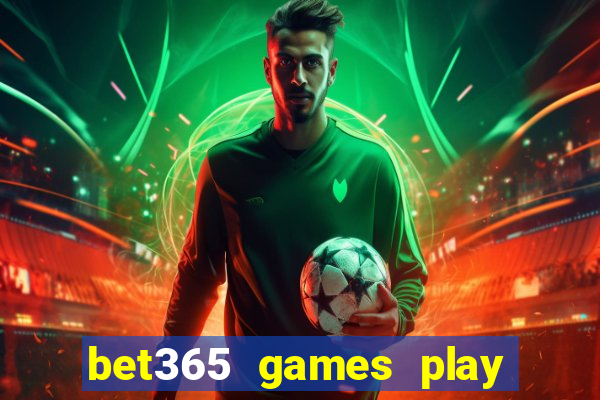 bet365 games play casino slots