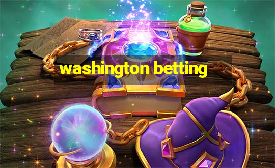 washington betting