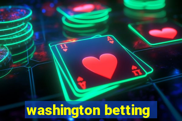 washington betting