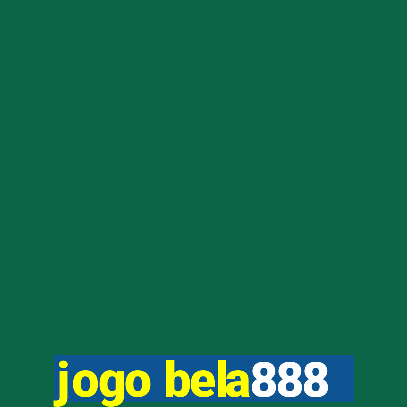 jogo bela888