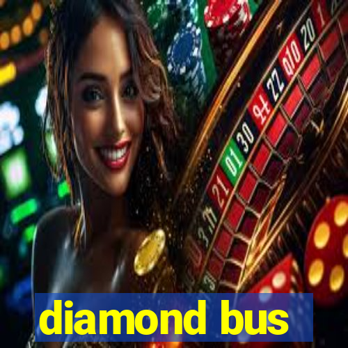 diamond bus