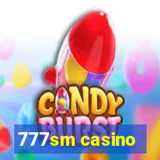 777sm casino