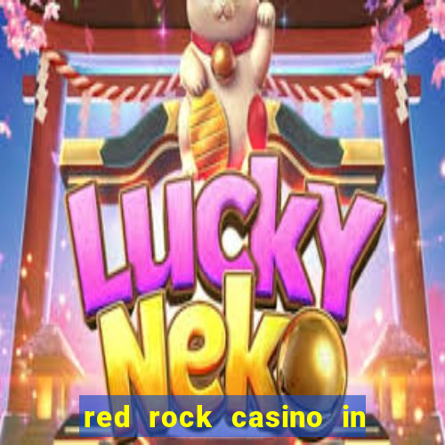 red rock casino in las vegas nevada