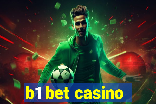 b1 bet casino