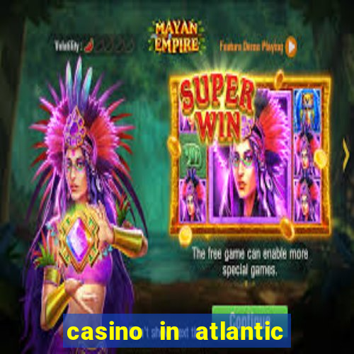 casino in atlantic city resort