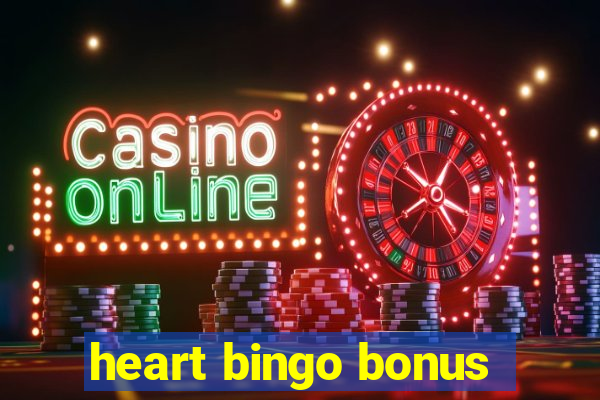 heart bingo bonus