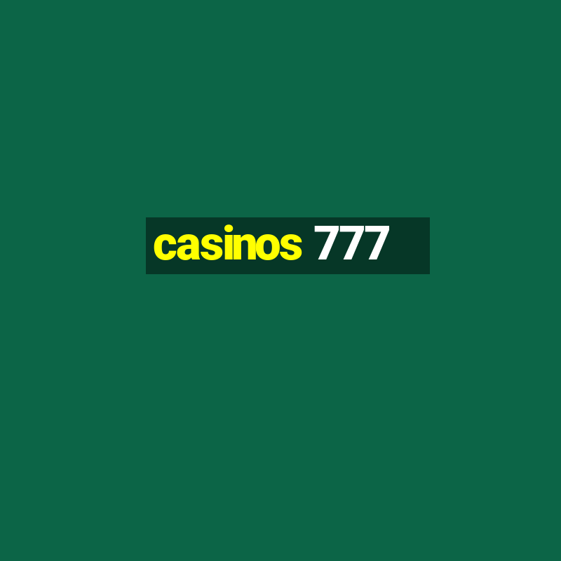 casinos 777