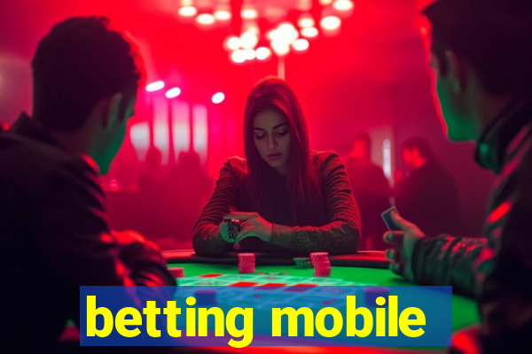 betting mobile