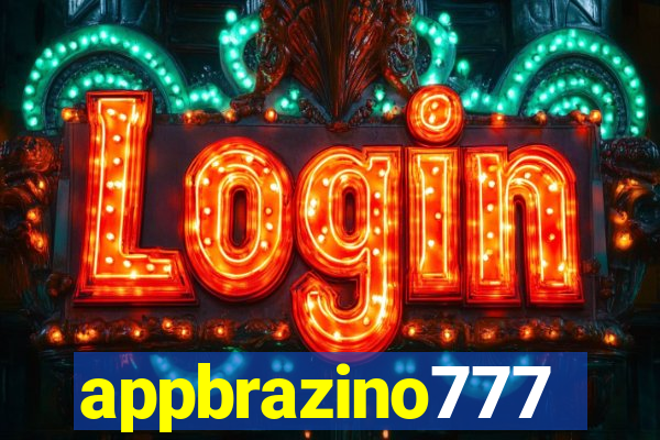 appbrazino777