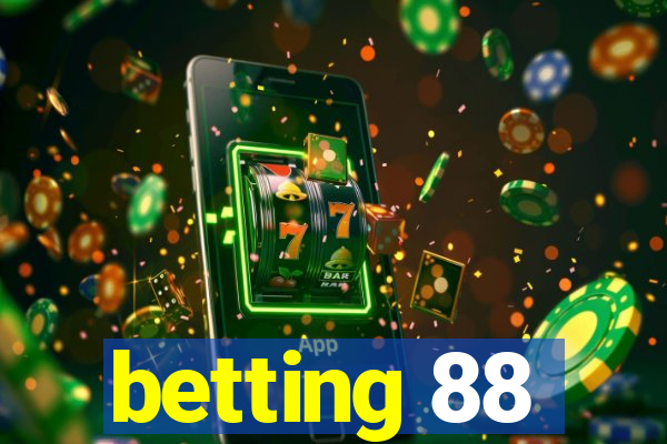 betting 88