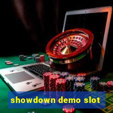 showdown demo slot