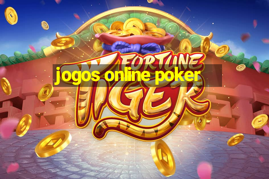 jogos online poker