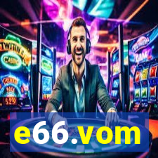 e66.vom