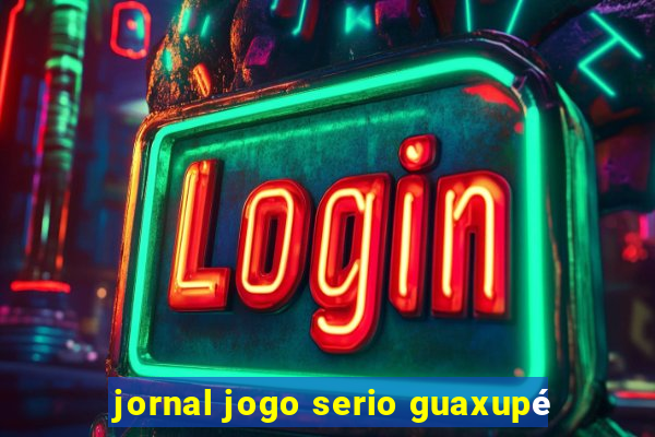 jornal jogo serio guaxupé