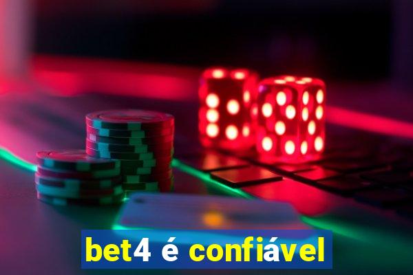 bet4 é confiável