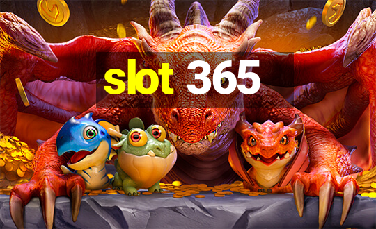 slot 365