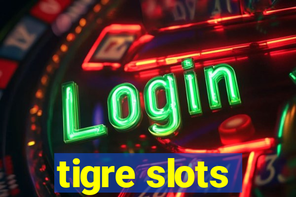 tigre slots