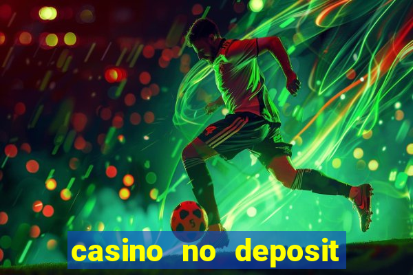 casino no deposit bonus code