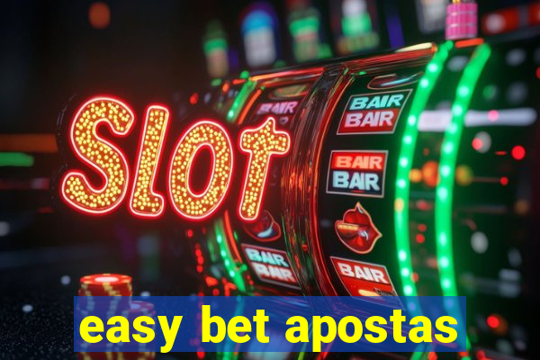 easy bet apostas