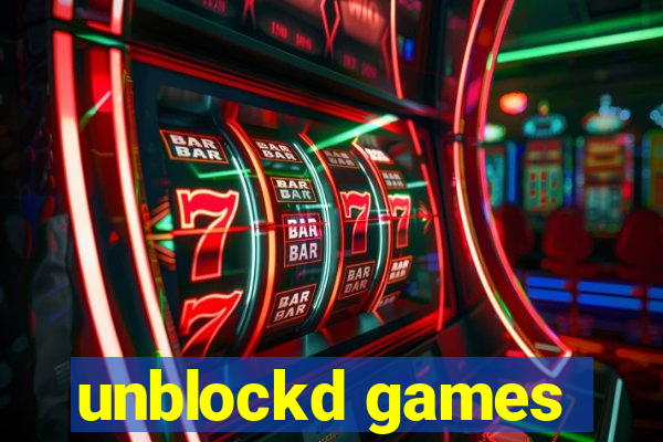 unblockd games