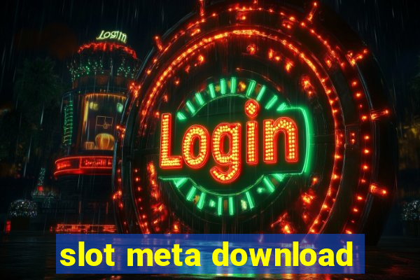 slot meta download