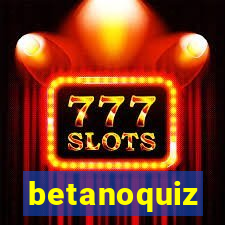 betanoquiz