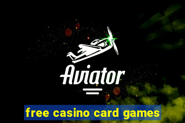 free casino card games