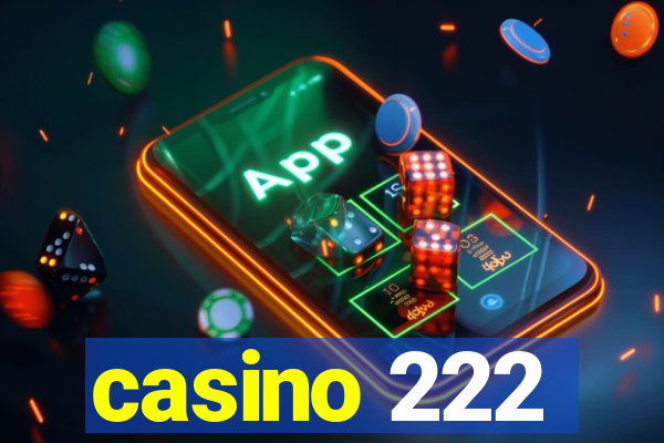 casino 222