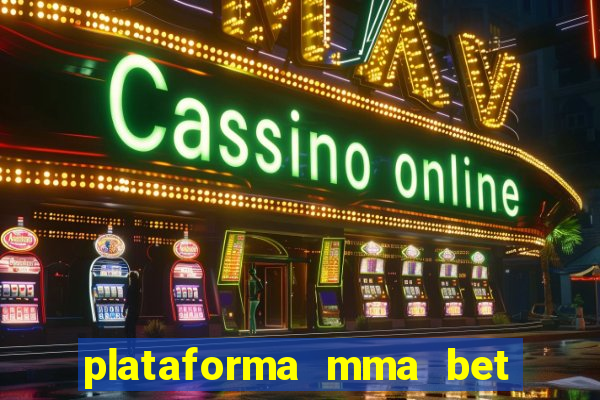 plataforma mma bet é confiável