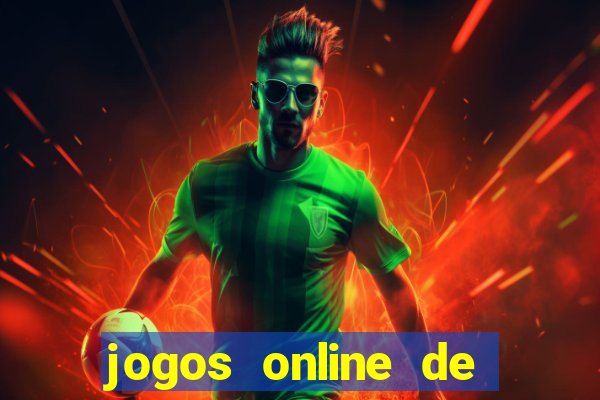 jogos online de ganhar dinheiro