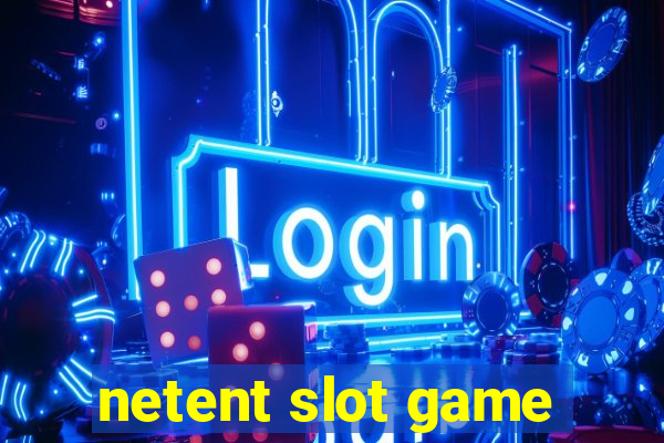 netent slot game