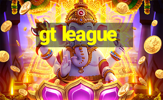 gt league