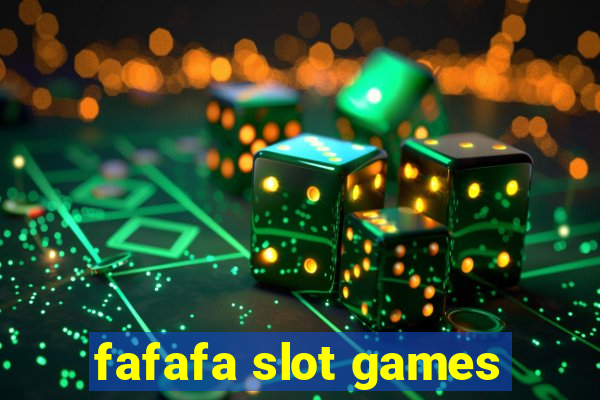 fafafa slot games