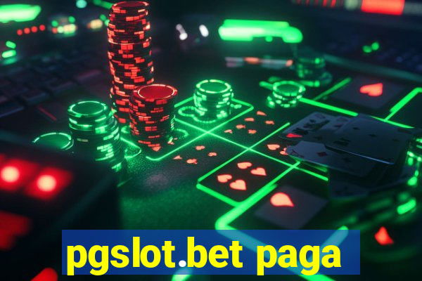 pgslot.bet paga