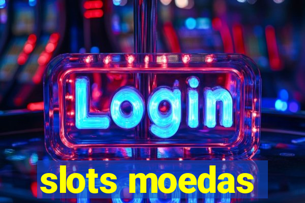 slots moedas