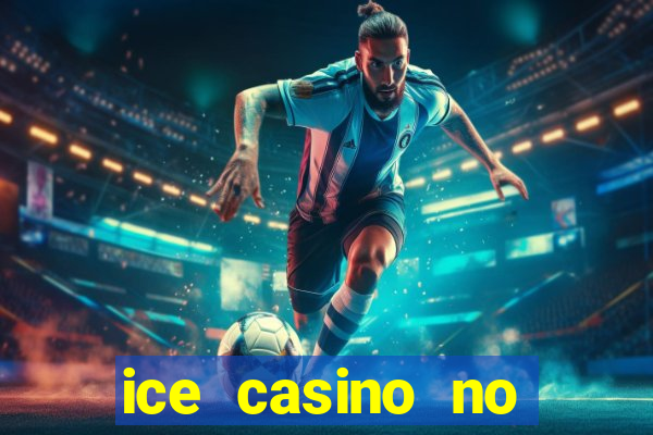 ice casino no deposit bonus