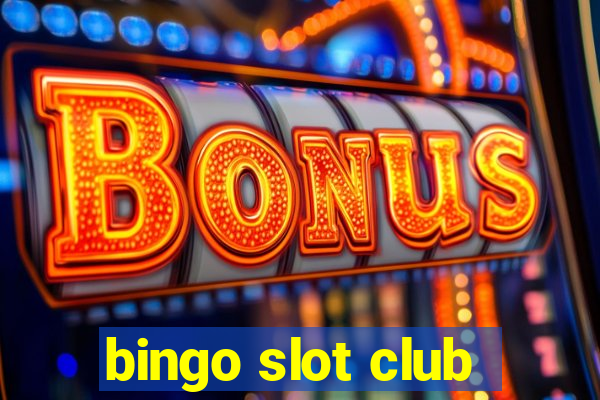 bingo slot club