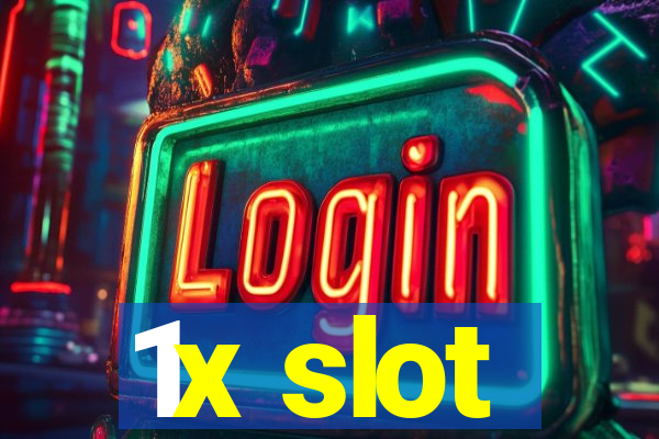 1x slot