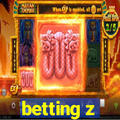 betting z