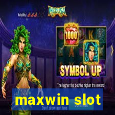 maxwin slot